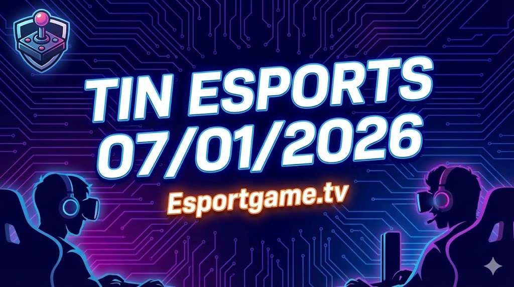 Tin eSports 07/01/2026 | Esportgame.tv