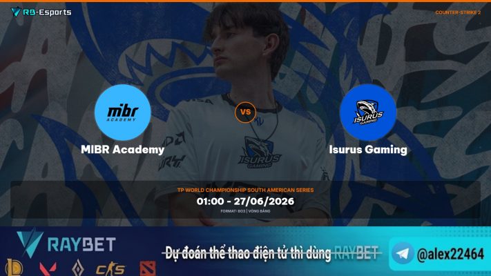 Nhận định trận đấu MIBR Academy vs Isurus Gaming - TP World Championship South American Series
