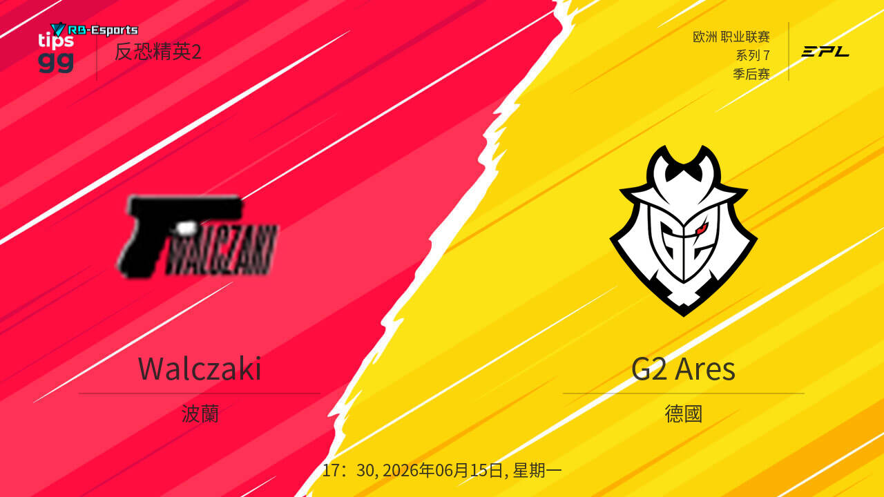 Nhận định trận Walczaki vs G2 Ares tại European Pro League