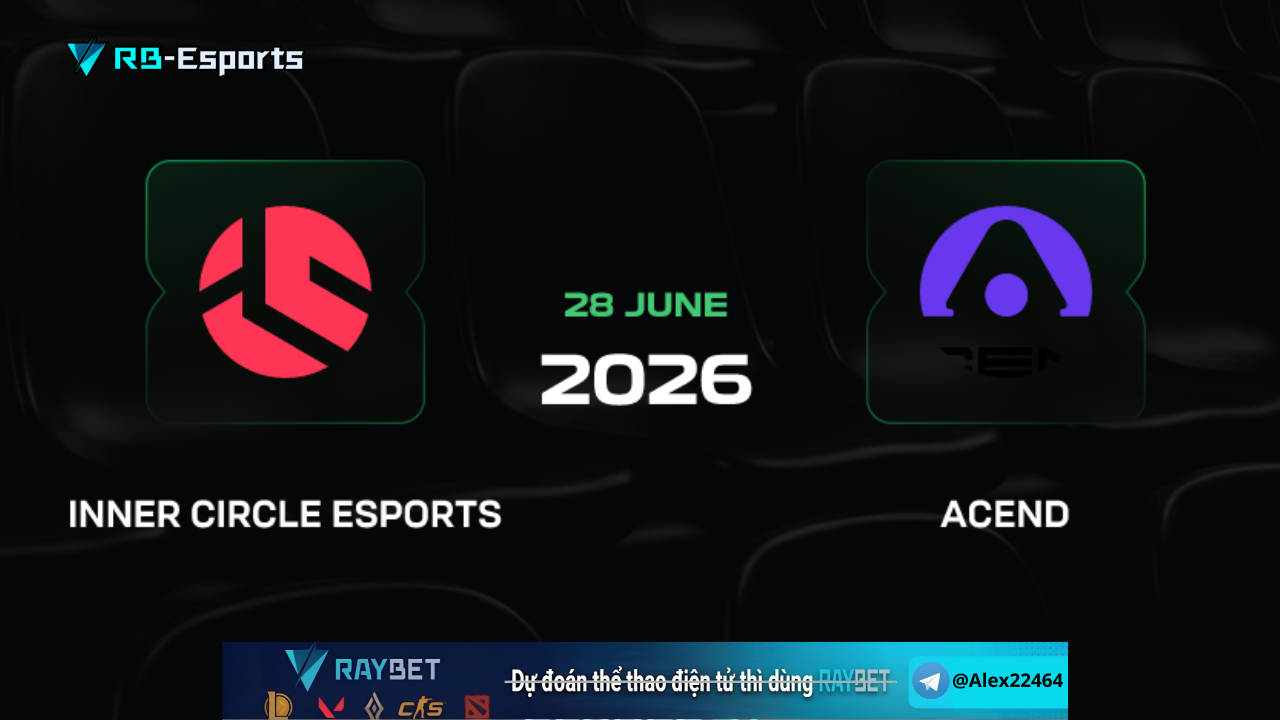 Inner Circle Esports vs Acend, soi kèo Inner Circle Esports Acend, nhận định CS2, Super DraculaN, Super DraculaN 2026, esports betting, soi kèo eSports