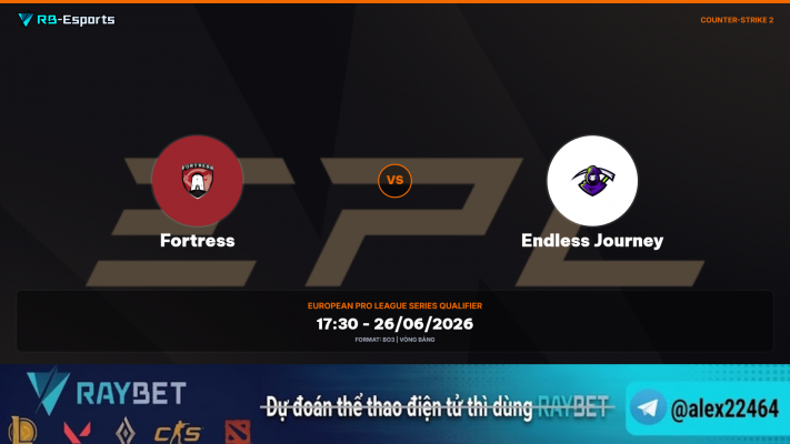 Nhận định kèo Fortress vs Endless Journey | European Pro League Series Qualifier
