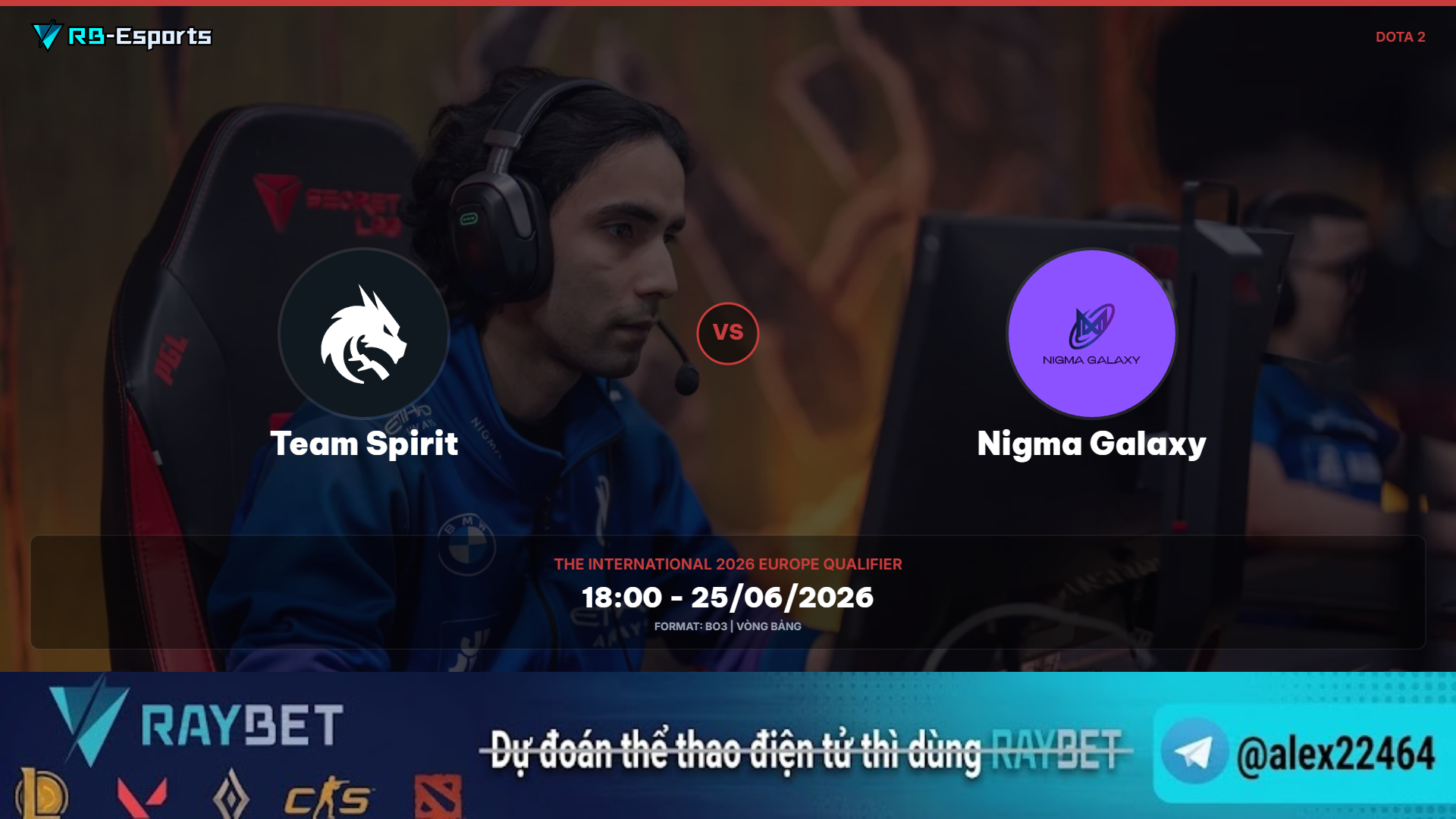 Nhận định kèo Team Spirit vs Nigma Galaxy – TI 2026 Châu Âu