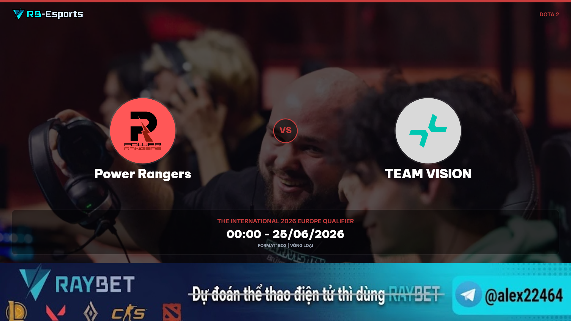 Nhận định kèo Power Rangers vs TEAM VISION – TI 2026 Châu Âu