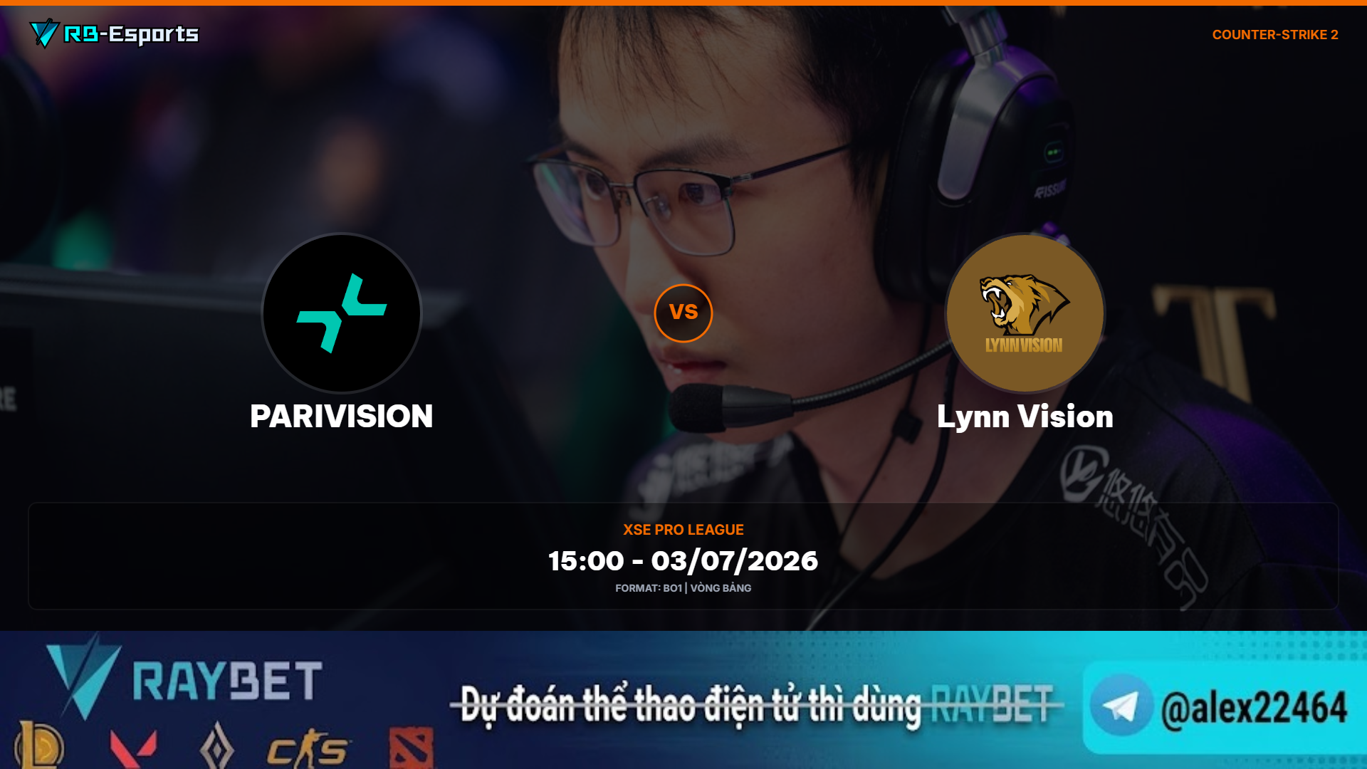 Nhận định kèo PARIVISION vs Lynn Vision – XSE Pro League