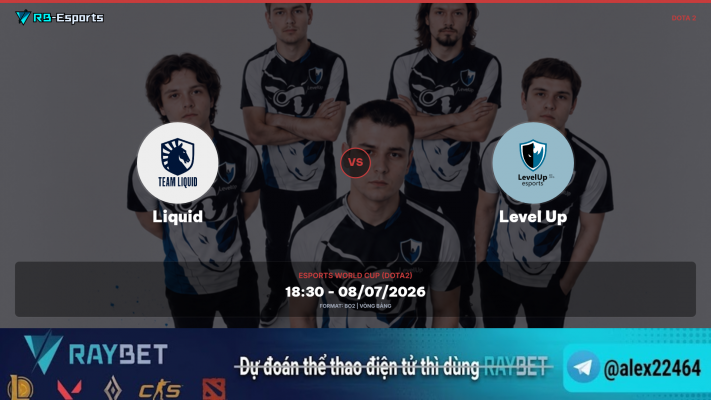 Nhận định kèo Team Liquid vs Level UP - Esports World Cup Dota 2